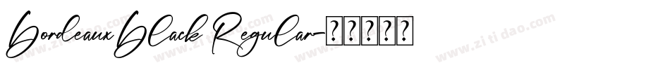 BordeauxBlack Regular字体转换